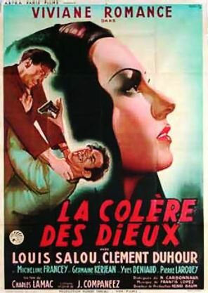 La colère des dieux (1947)