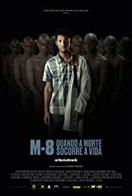 M8 - Quando a Morte Socorre a Vida (2019)